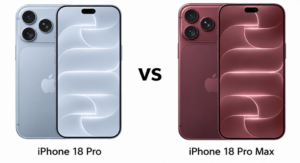 iPhone 18 Pro ve iPhone 18 Pro Max Karşılaştırması: Max Modeli Gerçekten 100 Dolar Daha Fazlasına Değer mi?